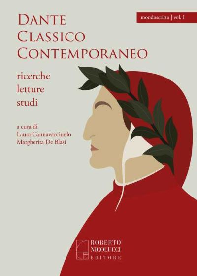 Vol. I – Dante Classico Contemporaneo